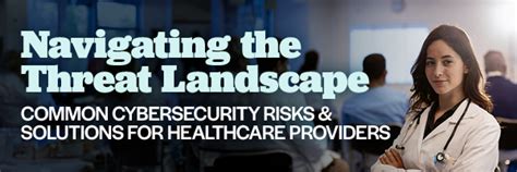 Navigating The Threat Landscape Common Cybersecurity Risks And