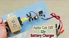 12v Battery Charger Circuit With Auto Cut Off/ Auto Cut Off 12v Battery Charger/ 12v Battery Charger