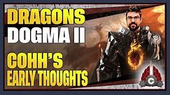 CohhCarnage's Early Thoughts On Dragon's Dogma 2