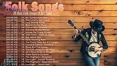 Classic Folk Songs - 20 Best Folk Songs Of All Time - Bob Dylan, Woody Guthrie, Neil Young...