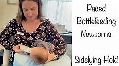 Sidelying Paced Bottlefeeding for Newborns