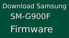 How To Download Samsung Galaxy S5 SM-G900F Stock Firmware (Flash File) For Update Android Device