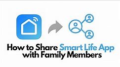 Share Smart Life App with Family Members - UPDATED | Quirky Geekery