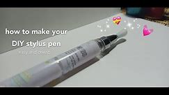 How to make your D.I.Y stylus pen at home