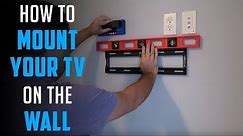 How to mount a TV on the wall - Easy Step by Step Directions