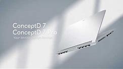ConceptD 7 & ConceptD 7 Pro | ConceptD