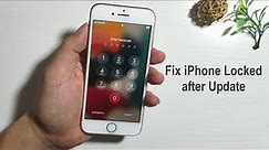 [5 Ways] How to to Fix iPhone Locked After Update 2023