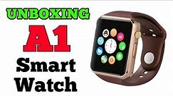 A1 smart watch || UnBoxing and Review 🔥😎