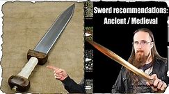 Which Sword Should You Buy 1: Ancient & Medieval (Bronze Age, Roman, Viking, etc)