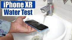 Apple iPhone XR Water Test