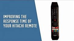 Improving the response time of your Hitachi Remote