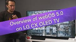 LG webOS 5.0 overview with tips and tricks on 2020 CX OLED TV