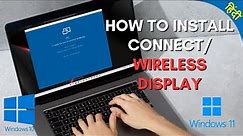 How To Install Connect/ Wireless Display Application In Your PC 💻| Windows 10, Windows 11 🪟