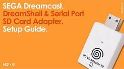 SEGA Dreamcast DreamShell and Serial Port SD Card Adapter | Setup Guide