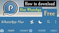 Blue Whatsapp Plus | How To Download Blue Whatsapp Plus | Update Blue Whatsapp Plus
