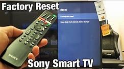 Sony Smart TV: How to Factory Reset Back to Original Default Settings (Android TV)