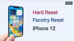 How to Hard Reset iPhone 12/12 Pro 2023