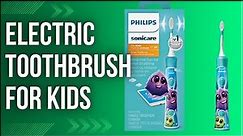 Best Electric Toothbrush for kids : Philips Sonicare For Kids Review