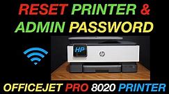 How To Reset Admin Password of HP OfficeJet Pro 8020 Series printer ?