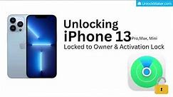 iPhone 13 iCloud Unlock Service that Removes iPhone Locked to Owner
