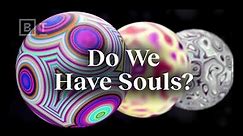 Do humans have souls? | Physicist Sabine Hossenfelder