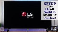 LG NanoCell 4K TV: How To Setup For The First Time! [WebOS Smart LED TV]