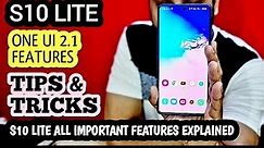 Samsung Galaxy S10 Lite One Ui 2.1 Upadte || Samsung S10 Lite Tips And Tricks (Hindi)