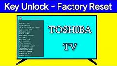 TOSHIBA TV Factory Settings Restore Default / How To Keys Unlock On TV Toshiba LCD TV