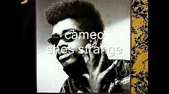 cameo - She's Strange (Long Version)