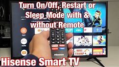 Hisense Smart TV: How to Turn OFF/ON, Restart, Sleep Mode (with & without remote)