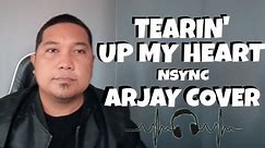 Tearin' Up My Heart - NSYNC | ArjayCover