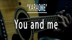 You and me - Acoustic karaoke - Lifehouse