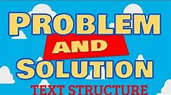 Problem and Solution Text Structure
