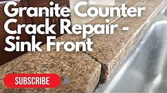 Granite Counter Crack Repair in front of sink