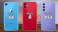 iPhone XR vs iPhone 11 vs Samsung A54