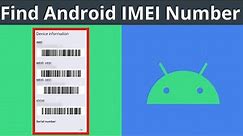 How To Find Your IMEI Number On Your Android Device