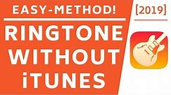 Make Ringtone for iPhone without iTunes! [Easy Method] [2019]