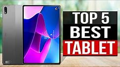 TOP 5: Best Tablets 2024