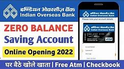 Indian Overseas Bank Online Account Opening | Zero Balance | IOB Online Account Opening 2022