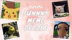 Funny Meme decals for, Roblox, Royale high journals, Bloxburg (siimplykiwi) (Roblox)(Decals)(Meme)