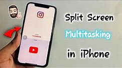 How to Use Split Screen in iPhone (MultiTasking)