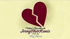 King Corona - Yebba's Heartbreak (Jersey Club Remix)
