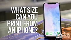 What size can you print from your iPhone?