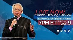 LIVE Miracle Healing Service with Pastor Benny Hinn!