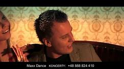 Maxx Dance - Wszystko co w nas NOWOŚĆ HIT 2009