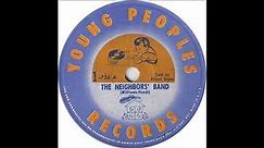 The Neighbors' Band (Young People's Records)