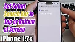 iPhone 15/15 Pro Max: How to Set The Safari Search Bar to the Top or Bottom of the Screen