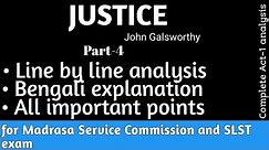 Justice(Part-4)/Line by line analysis/Act-1 complete analysis