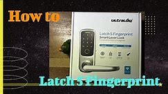 How to install a WiFi Smart Lock - Ultraloq Latch 5 Fingerprint