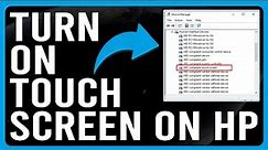 How To Turn On Touch Screen On HP (Ways to Activate the Touch Screen on an HP Laptop)